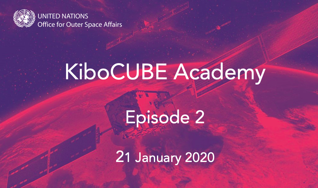 KiboCUBE Academy - episode 2