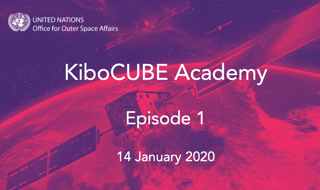 KibuCUBE Academy - episode 1 - intro to the series and to cubesat technology